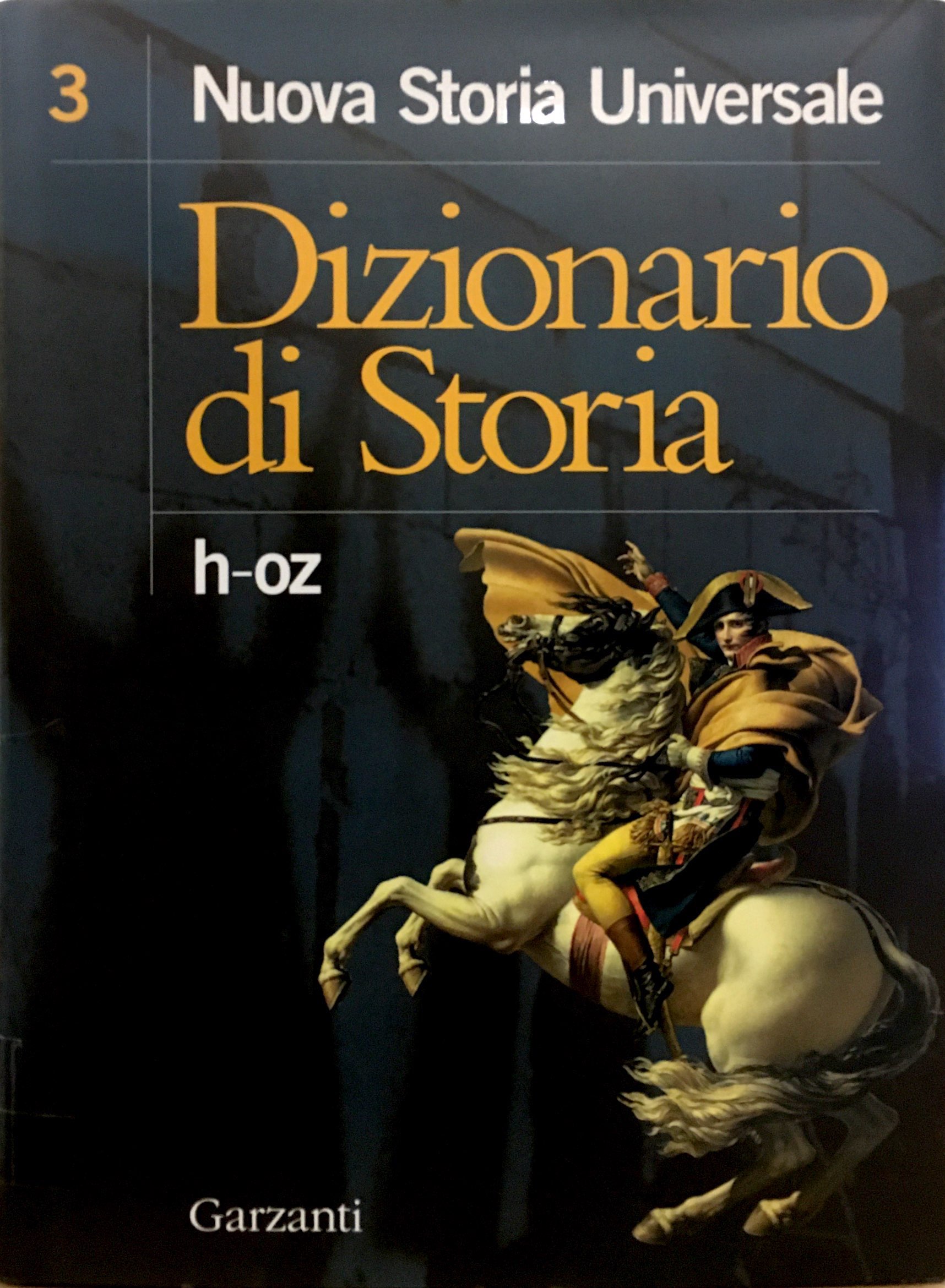 DIZIONARIO DI STORIA (h - oz)